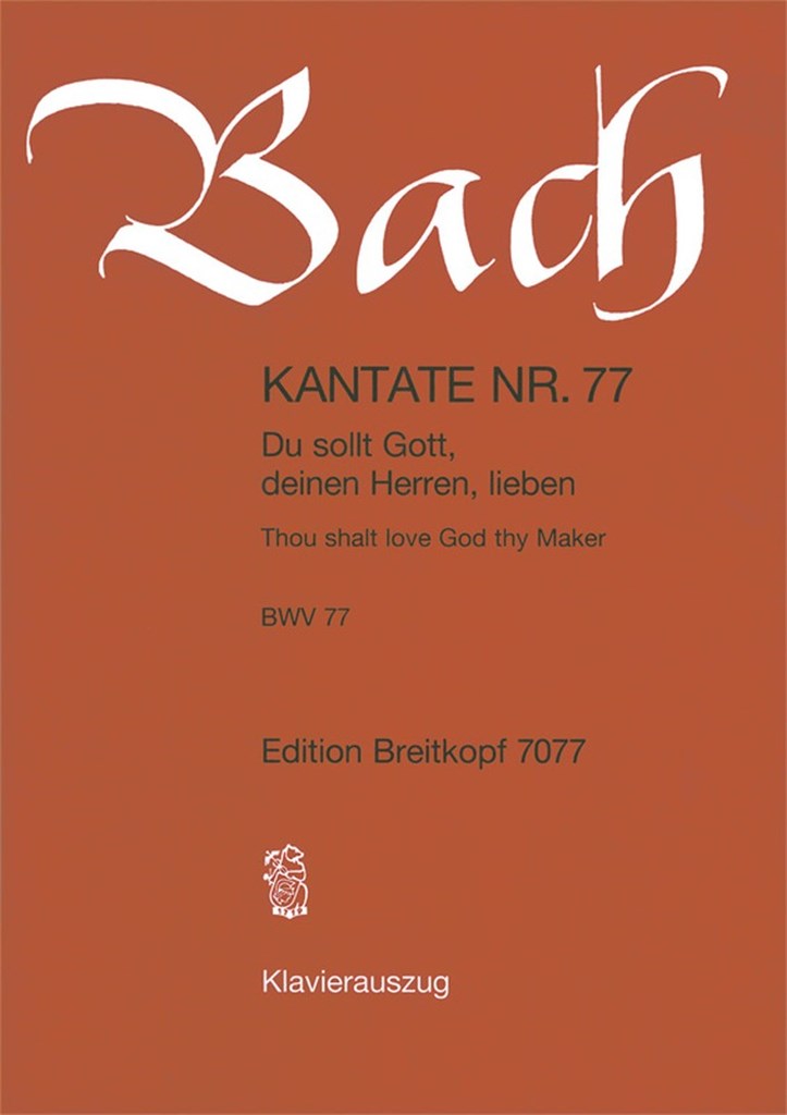 Kantate 77 Du sollst Gott